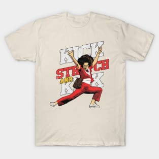 sally omalley KICK STRECH AND KICK T-Shirt